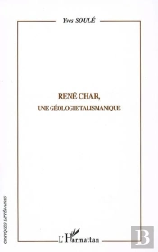 René Char, Une Géologie Talismanique