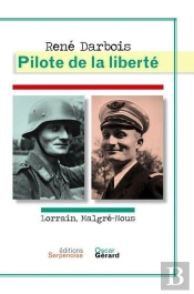 Rene Darbois, Pilote De La Liberte