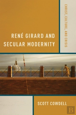 Bertrand.pt - Rene Girard And Secular Modernity