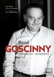 René Goscinny, Profession : Humoriste