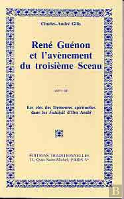Bertrand.pt - Rene Guenon Et L'Avenement Du Troisieme Sceau