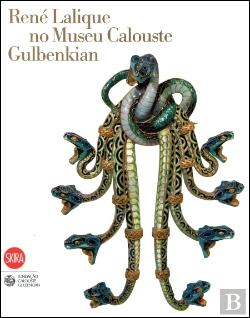 Bertrand.pt - René Lalique no Museu Calouste Gulbenkian