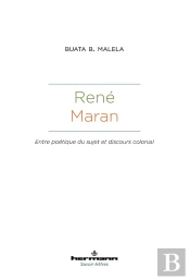 René Maran : Entre Poétique Du Sujet Et Discours Colonial