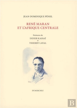 Bertrand.pt - René Maran Et L'Afrique Centrale