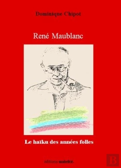 Bertrand.pt - René Maublanc ; Le Haïku Des Années Folles