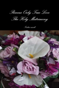 Bertrand.pt - Reneas Only True Love Holy Matrimony