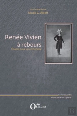 Bertrand.pt - Renée Vivien À Rebours ; Études Pour Un Centenaire
