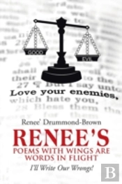 Renee'S Poems With Wings Are Words In Flight