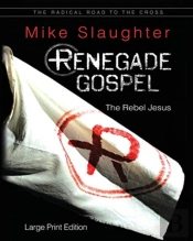 Renegade Gospel (Large Print)