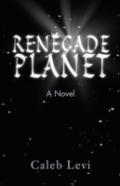 Renegade Planet