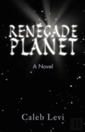 Renegade Planet