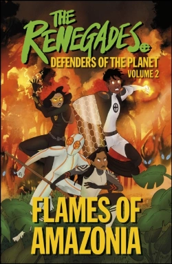 Bertrand.pt - Renegades Flames Of Amazonia