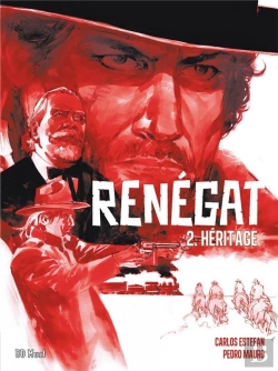Bertrand.pt - Renégat T.2 ; Le Flingueur