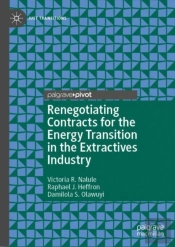 Renegotiating Contracts For The Energy Transition In The Extractives Industry