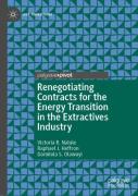 Renegotiating Contracts For The Energy Transition In The Extractives Industry