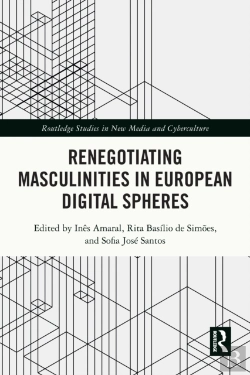 Bertrand.pt - Renegotiating Masculinities In European Digital Spheres