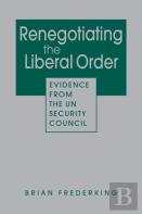 Renegotiating The Liberal Order