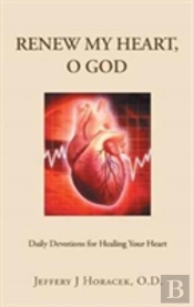 Renew My Heart, O God