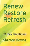 Renew Restore Refresh