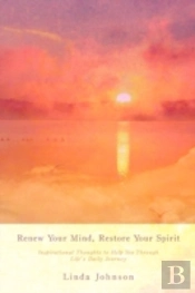 Renew Your Mind, Restore Your Spirit