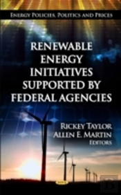 Renewable Energy Initiatives Supported By Federal Agencies