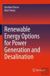 Renewable Energy Options For Power Generation And Desalination