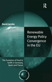 Renewable Energy Policy Convergence In The Eu