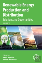 Renewable Energy Production And Distribution Volume 2