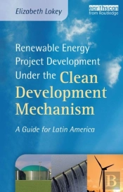 Renewable Energy Project Development Under The Clean Development Mechanism