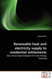 Renewable Heat And Electricity Supply To