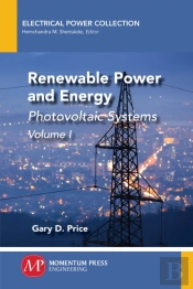 Renewable Power And Energy, Volume I