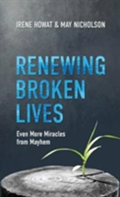 Renewing Broken Lives