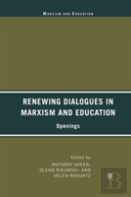 Renewing Dialogues In Marxism And Education