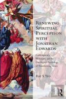 Renewing Spiritual Perception With Jonathan Edwards