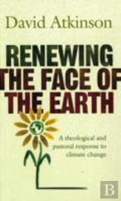 Renewing The Face Of The Earth