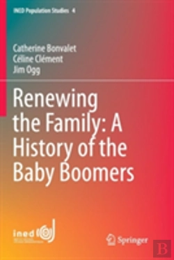 Bertrand.pt - Renewing The Family: A History Of The Baby Boomers