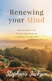 Renewing Your Mind: Maintaining Your Men