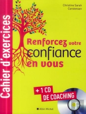 Renforcez Votre Confiance En Vous