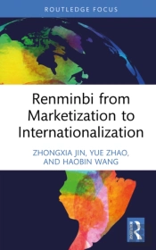 Renminbi From Marketization To Internationalization