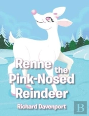 Renne The Pink-Nosed Reindeer