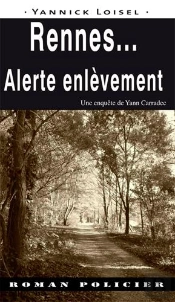 Rennes... Alerte Enlèvement
