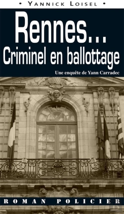 Bertrand.pt - Rennes... Criminel En Ballottage