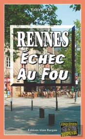 Rennes, Échec Au Fou