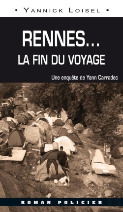 Bertrand.pt - Rennes ; La Fin Du Voyage