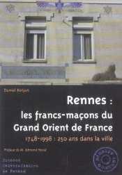 Rennes : Les Francs-Maçons Du Grand Orient De France