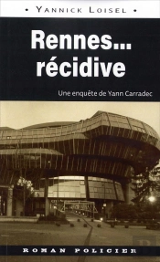 Rennes... Récidive