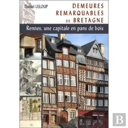 Bertrand.pt - Rennes ; Une Capitale En Pans De Bois