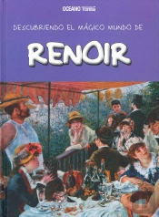 Renoir ('Descubriendo El Magico Mundo De...')(+6 Años)