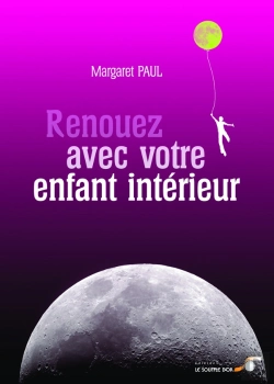 Bertrand.pt - Renouez Avec Votre Enfant Intérieur