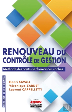 Bertrand.pt - Renouveau Du Contrôle De Gestion : Méthode Des Coûts-Performances Cachés